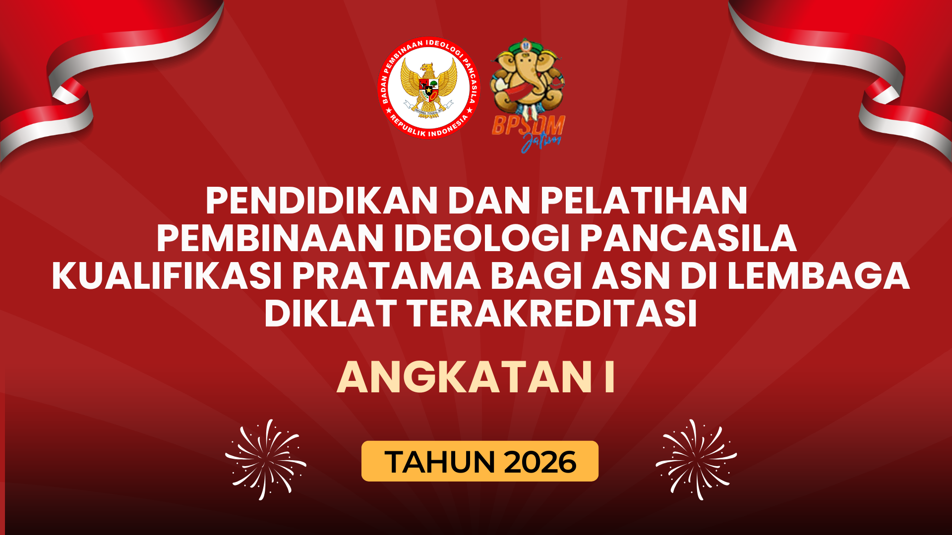 PENDIDIKAN DAN PELATIHAN PEMBINAAN IDEOLOGI PANCASILA (DIKLAT PIP) KUALIFIKASI PRATAMA BAGI ASN DI LEMBAGA DIKLAT TERAKREDITASI - JAWA TIMUR