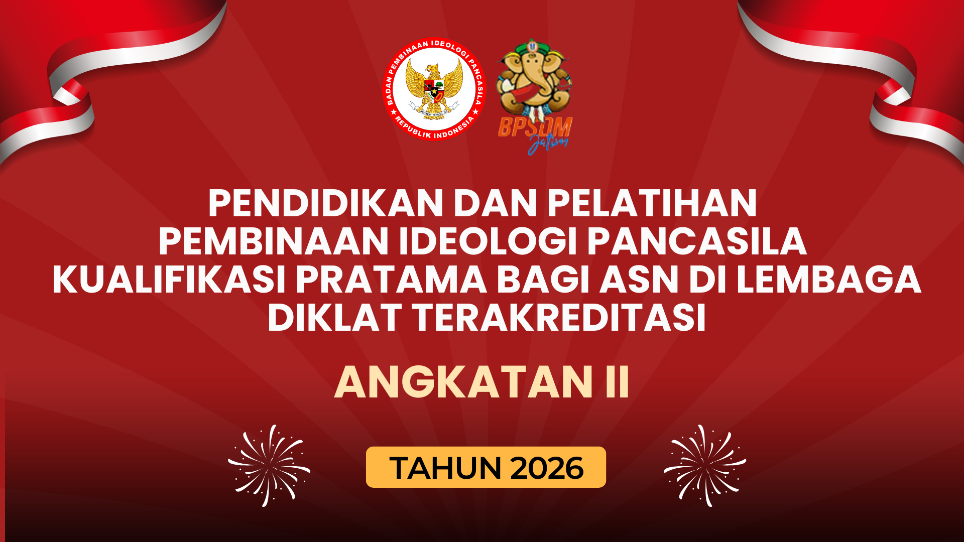 PENDIDIKAN DAN PELATIHAN PEMBINAAN IDEOLOGI PANCASILA (DIKLAT PIP) KUALIFIKASI PRATAMA BAGI ASN DI LEMBAGA DIKLAT TERAKREDITASI  ANGKATAN II- JAWA TIMUR