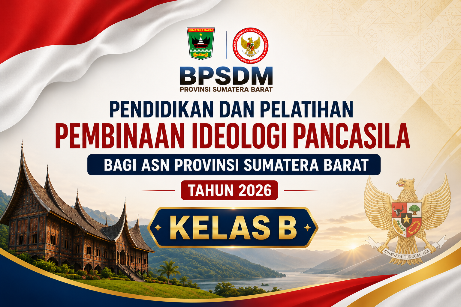 PENDIDIKAN DAN PELATIHAN PEMBINAAN IDEOLOGI PANCASILA BAGI ASN PROVINSI SUMATERA BARAT KELAS B