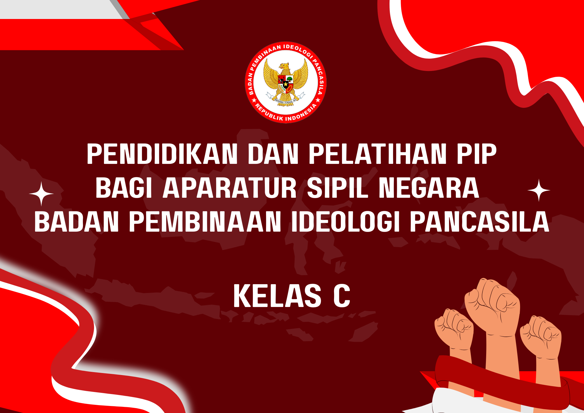 DIKLAT PEMBINAAN IDEOLOGI PANCASILA BAGI ASN DI LINGKUNGAN BADAN PEMBINAAN IDEOLOGI PANCASILA KELAS C